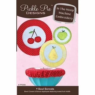 Pickle Pie Designs Bowl Bonnets ITH Machine Embroidery CD (PPD89) Photo